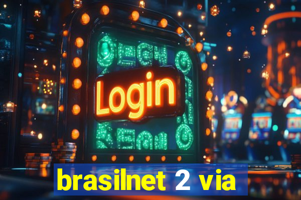 brasilnet 2 via